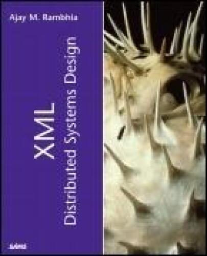 XML Distributed Systems Design (kaleidoscope (SAMS))