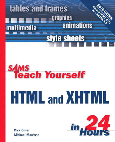 Sams teach yourself HTML and XHTML in 24 hours