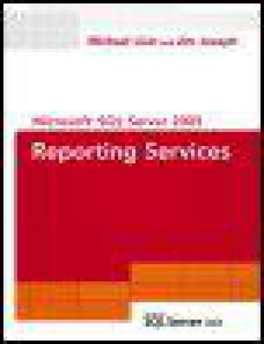 Microsoft SQL Server 2005 Reporting Services