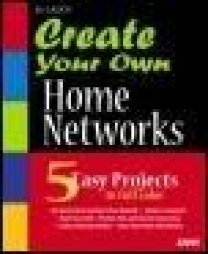 Create Your Own Home Networks