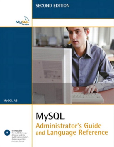 MySQL administrator's guide and language reference