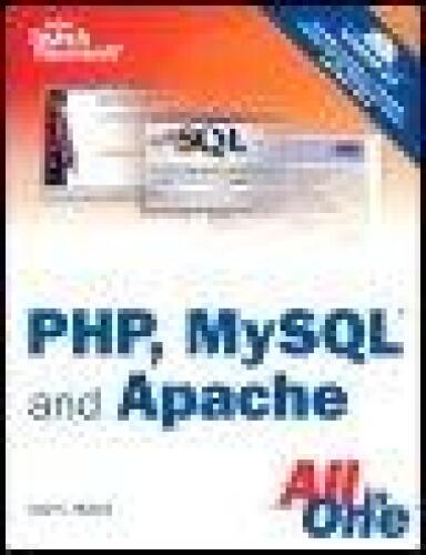 Sams Teach Yourself PHP, MySQL And Apache All in One