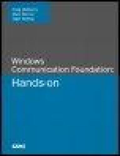 Microsoft Windows Communication Foundation: Hands-on