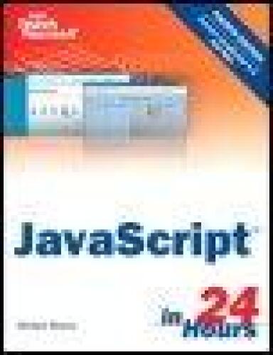Sams Teach Yourself JavaScript in 24 Hours