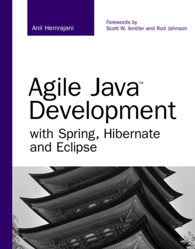 Agile Java development with Spring, Hibernate and Eclipse