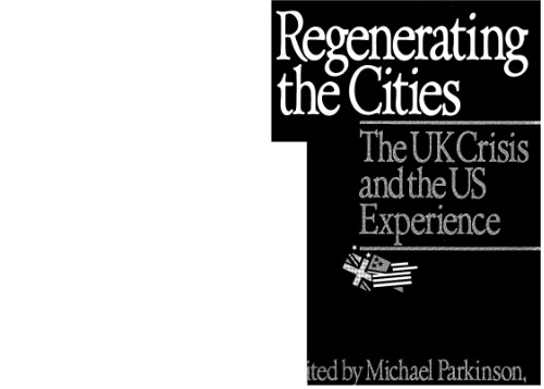 Regenerating the Cities (Scott, Foresman Little, Brown series in political science)