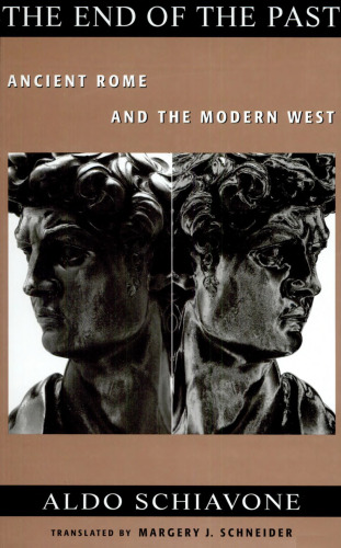 The End of the Past: Ancient Rome and the Modern West