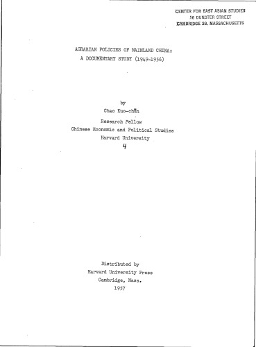 Agrarian Policies of Mainland China: A Documentary Study, 1949-1956