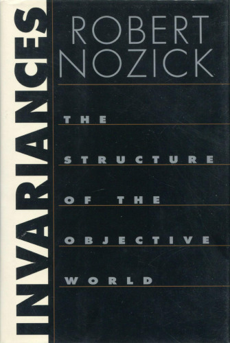 Invariances: The Structure of the Objective World