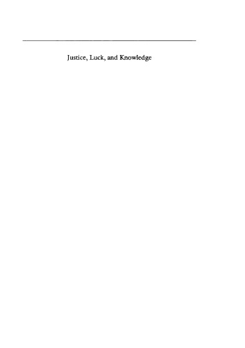 Justice, Luck, and Knowledge
