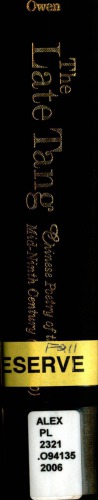 The Late Tang: Chinese Poetry of the Mid-Ninth Century (827-860)