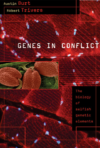 Genes in Conflict: The Biology of Selfish Genetic Elements