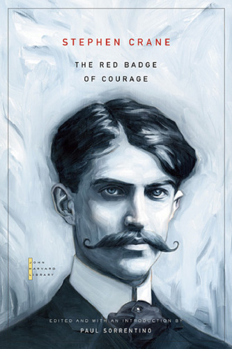 The Red Badge of Courage (The John Harvard Library)