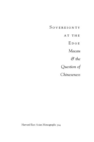 Sovereignty at the Edge: Macau and the Question of Chineseness