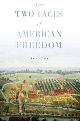 The Two Faces of American Freedom