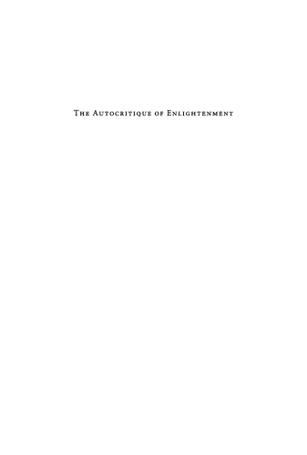 The Autocritique of Enlightenment: Rousseau and the Philosophes