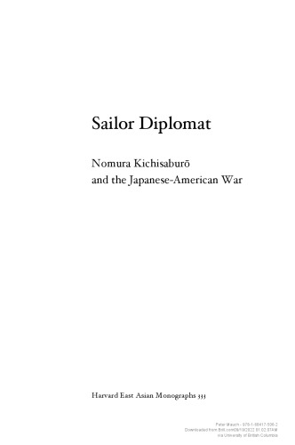Sailor Diplomat: Nomura Kichisaburō and the Japanese-American War