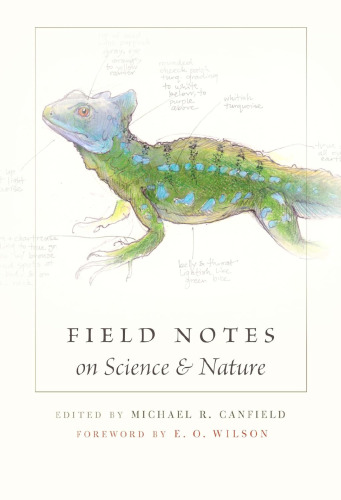 Field Notes on Science and Nature