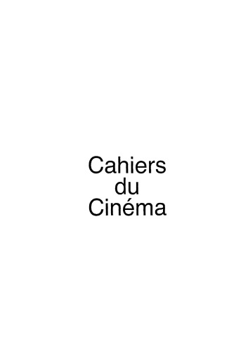 Cahiers du Cinema: 1969-72: The Politics of Representation