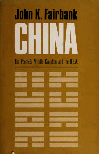 The People's Middle Kingdom and the U.S.A.