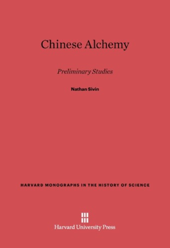 Chinese Alchemy: Preliminary Studies