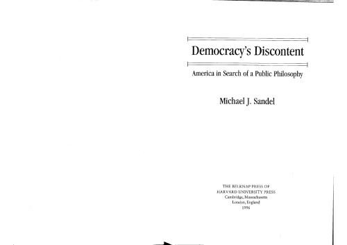 Democracy's discontent: America in search of a public philosophy