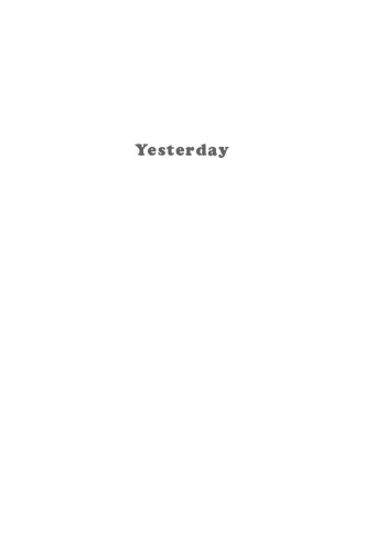 Yesterday: A New History of Nostalgia