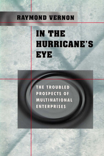 In the Hurricane's Eye: The Troubled Prospects of Multinational Enterprises