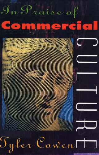 In praise of commercial culture