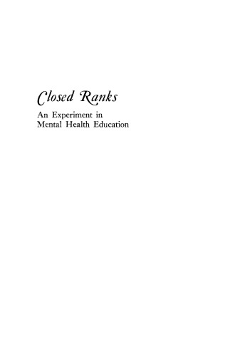 Closed Ranks: An Experiment in Mental Health Education
