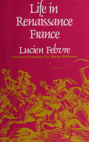 Life in Renaissance France