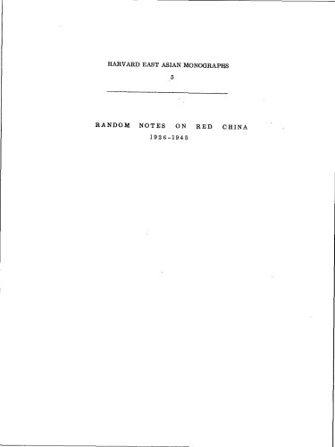 Random Notes on Red China, 1936-1945