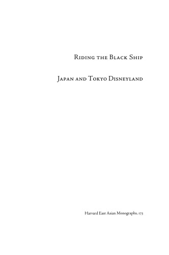 Riding the Black Ship: Japan and Tokyo Disneyland