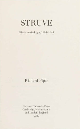 Struve, Vol 2 - Liberal on Right, 1905-1944