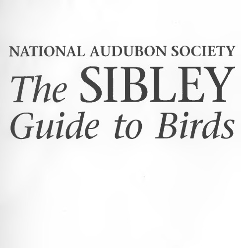 The Sibley Guide to Birds