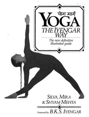 Yoga: the Iyengar way
