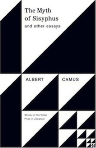 The Myth of Sisyphus: And Other Essays