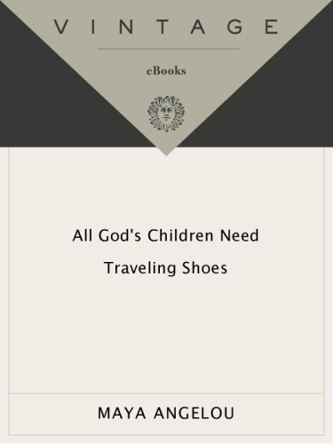 All God's children need traveling shoes