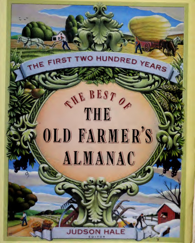The Best of the Old Farmer's Almanac: The First 200 Years