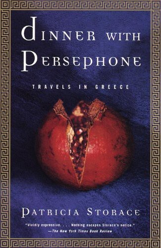Dinner With Persephone: Travels in Greece