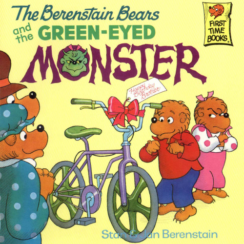 The Berenstain Bears and the Green-Eyed Monster (First Time Books(R))