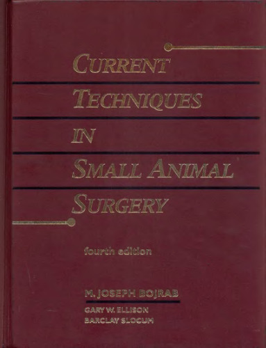 Current Techniques in Small Animal Surgery