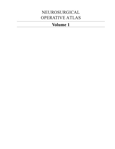 Neurosurgical Operative Atlas / Оперативный атлас по нейрохирургии