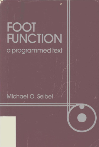 Foot Function: A Programmed Text