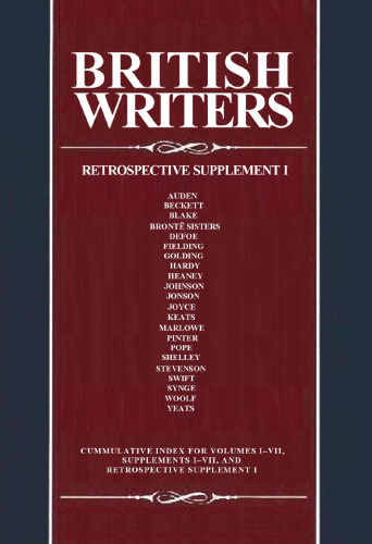 BRITISH WRITERS, Retrospective Supplement I