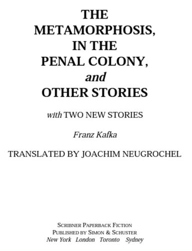 Metamorphosis, In The Penal Colony and Other Stories