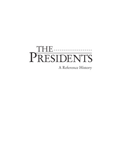 The (American) Presidents: A Reference History
