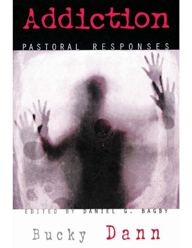 Addiction: Pastoral Responses