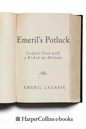Emeril's Potluck: Comfort Food with a Kicked-Up Attitude