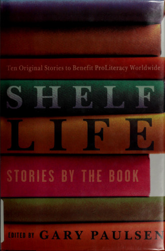 Shelf Life: Stories by the Book